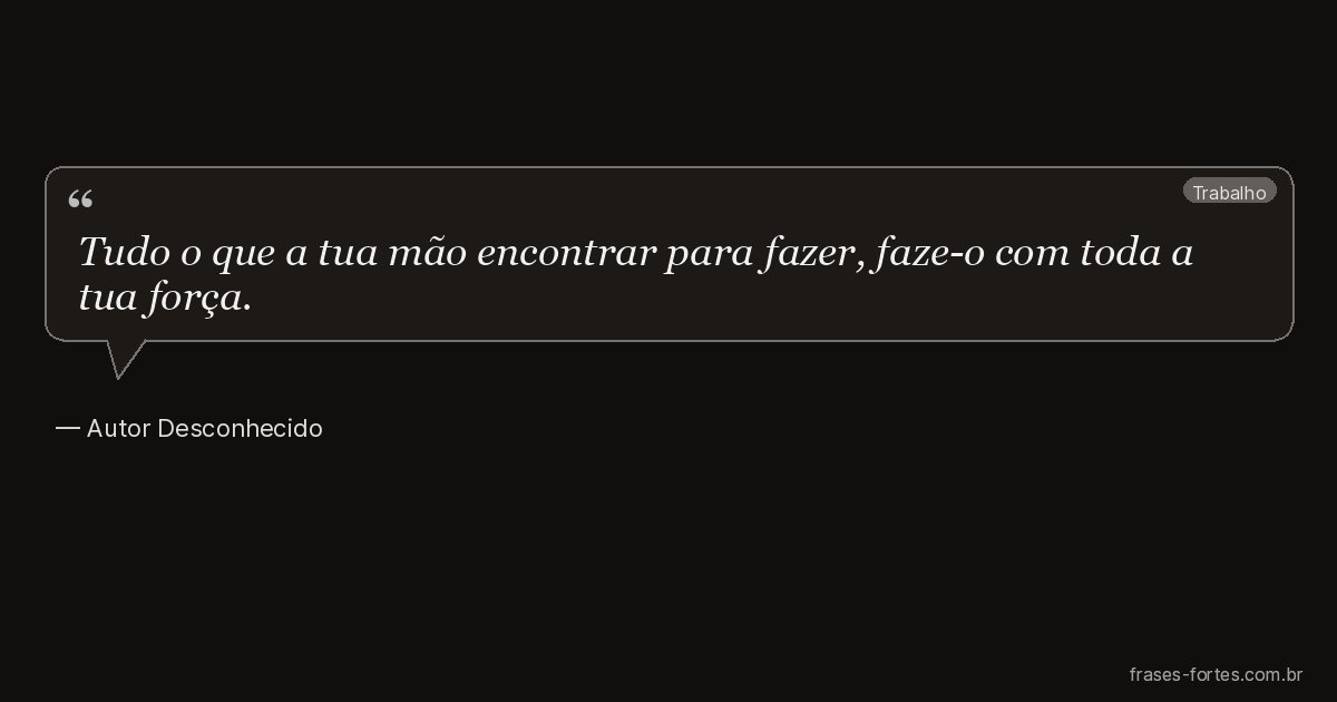 Frase de Autor Desconhecido
