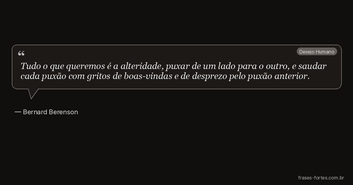 Frase de Bernard Berenson