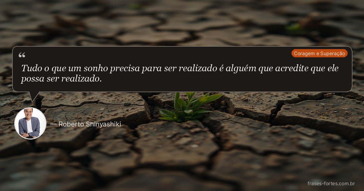 Frase de Roberto Shinyashiki