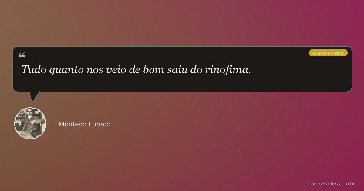 Frase de Monteiro Lobato