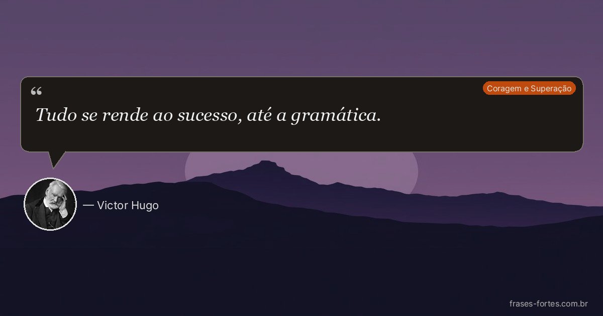 Frase de Victor Hugo