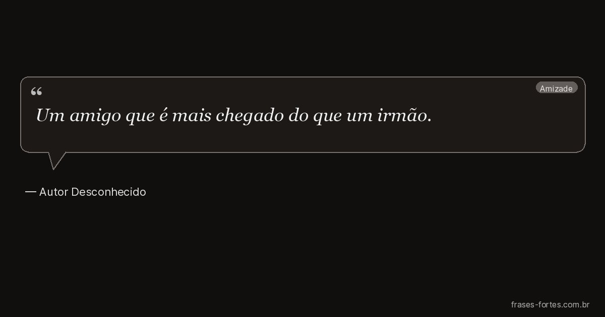 Frase de Autor Desconhecido