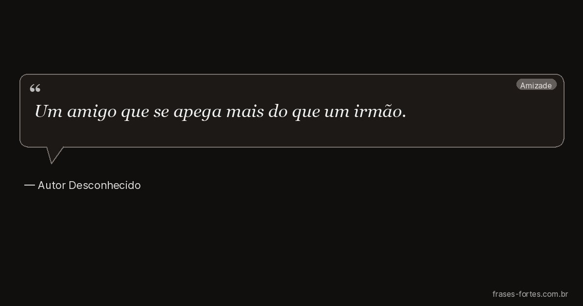 Frase de Autor Desconhecido