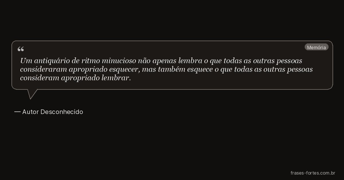 Frase de Autor Desconhecido