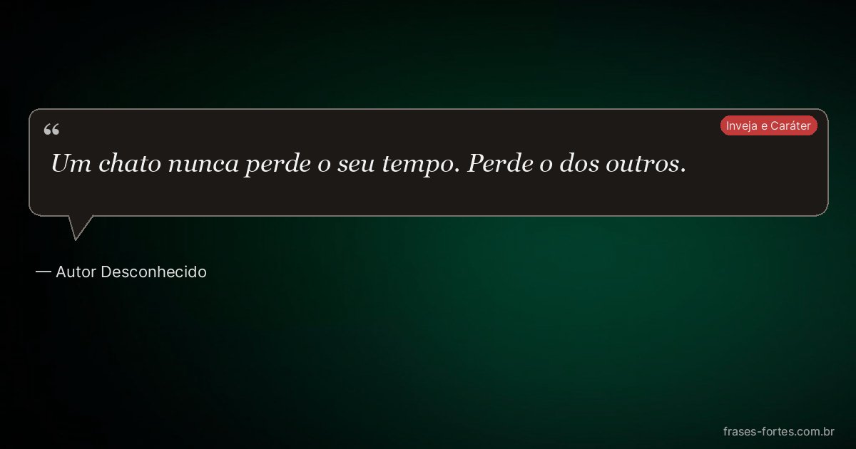 Frase de Autor Desconhecido