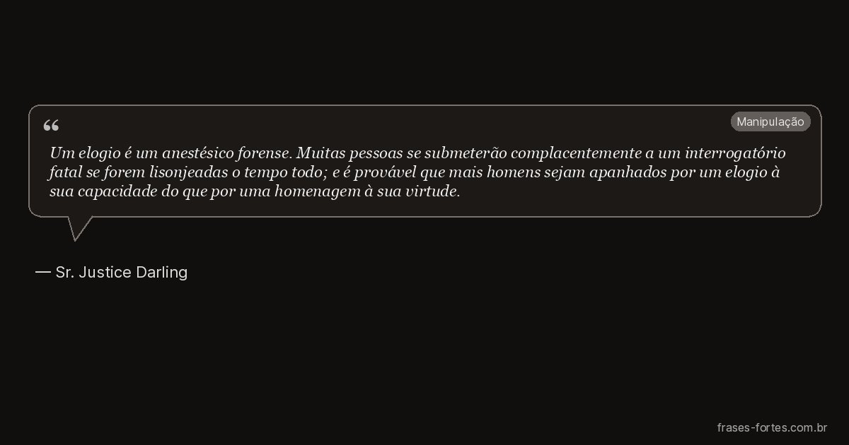Frase de Sr. Justice Darling