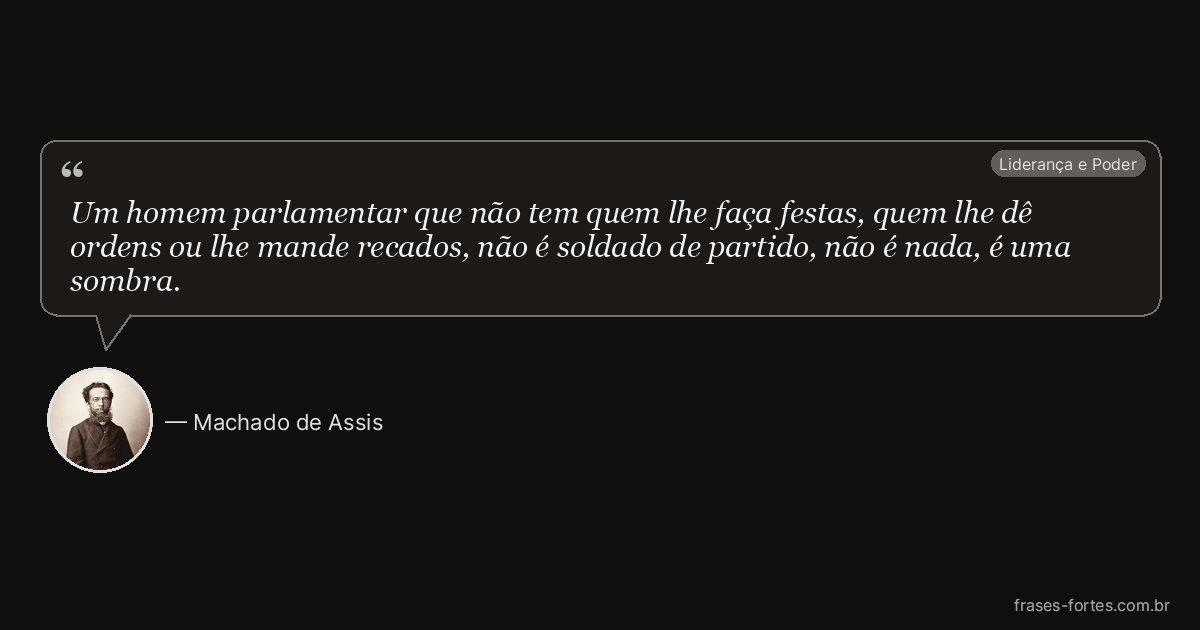Frase de Machado de Assis