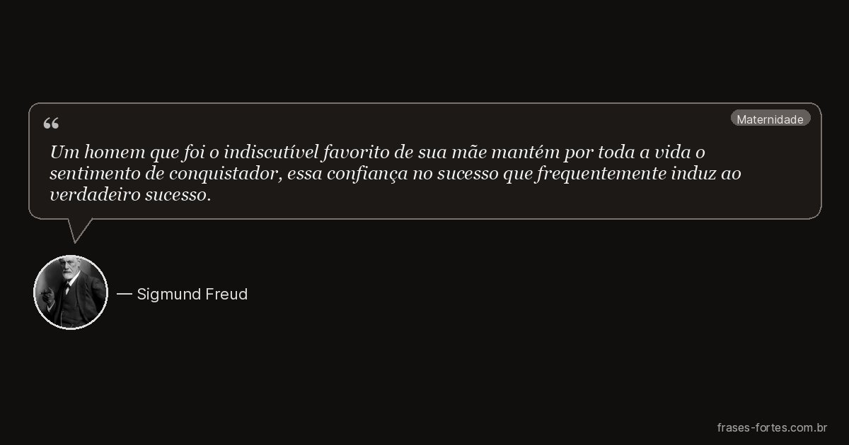 Frase de Sigmund Freud