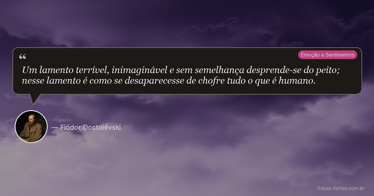 Frase de Fiódor Dostoiévski