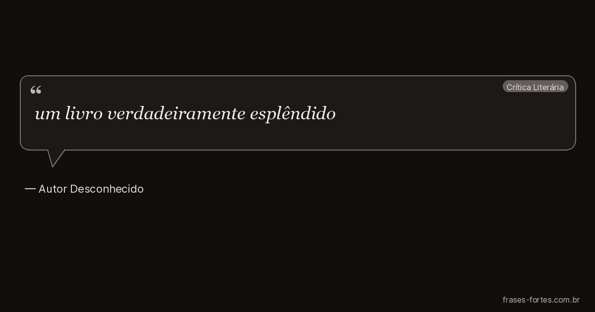 Frase de Autor Desconhecido
