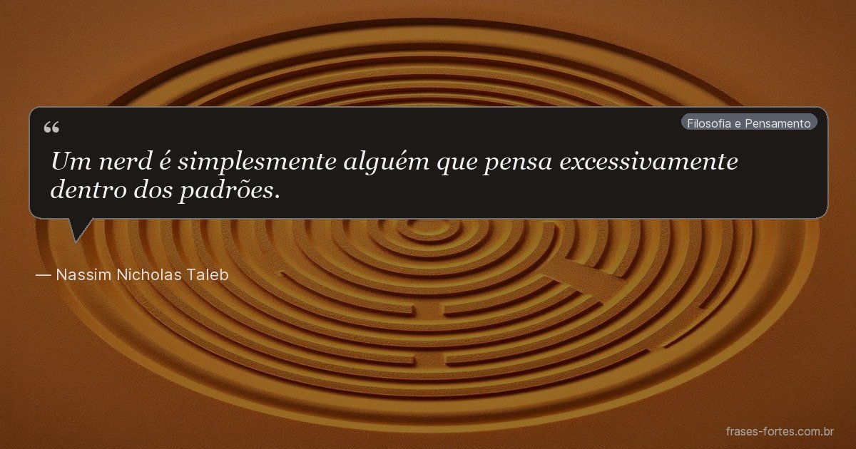 Frase de Nassim Nicholas Taleb