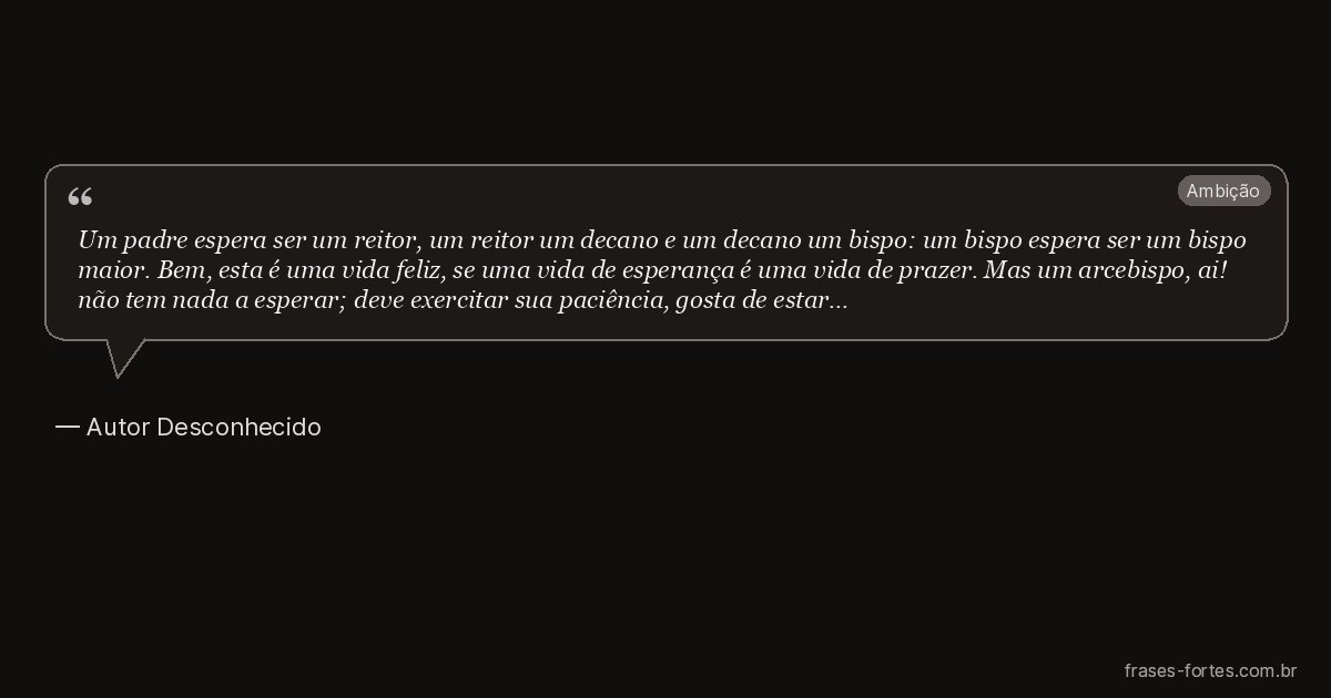 Frase de Autor Desconhecido