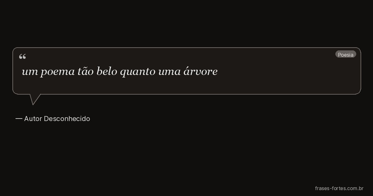 Frase de Autor Desconhecido