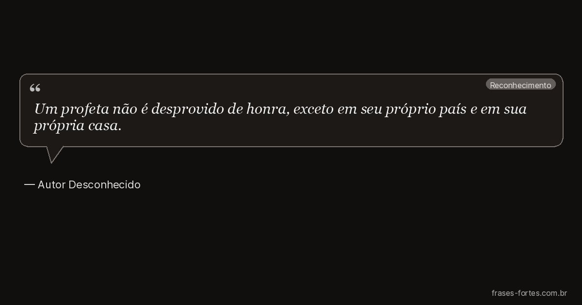 Frase de Autor Desconhecido