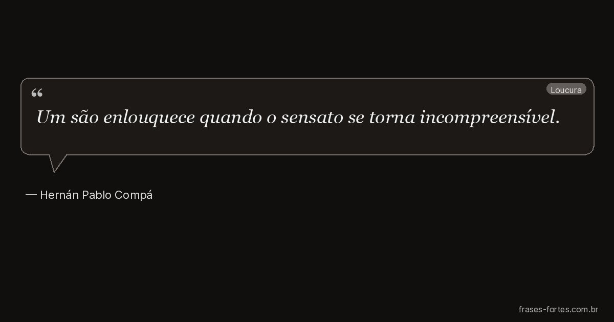 Frase de Hernán Pablo Compá