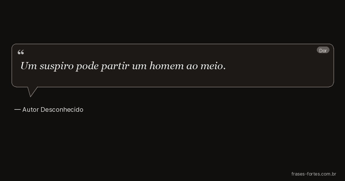 Frase de Autor Desconhecido