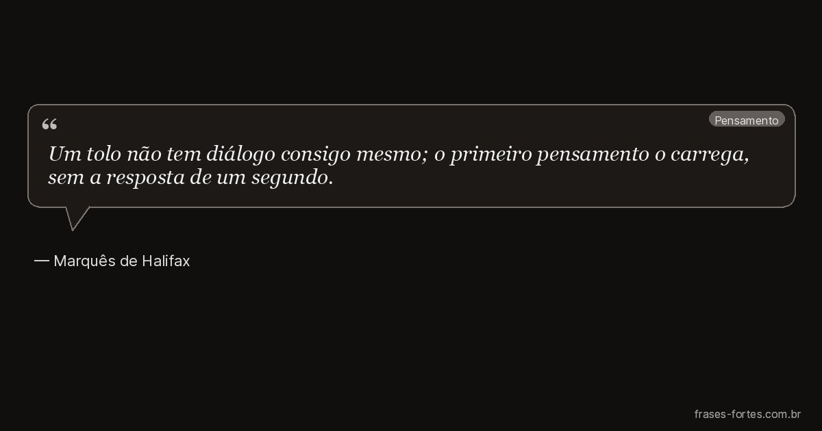 Frase de Marquês de Halifax