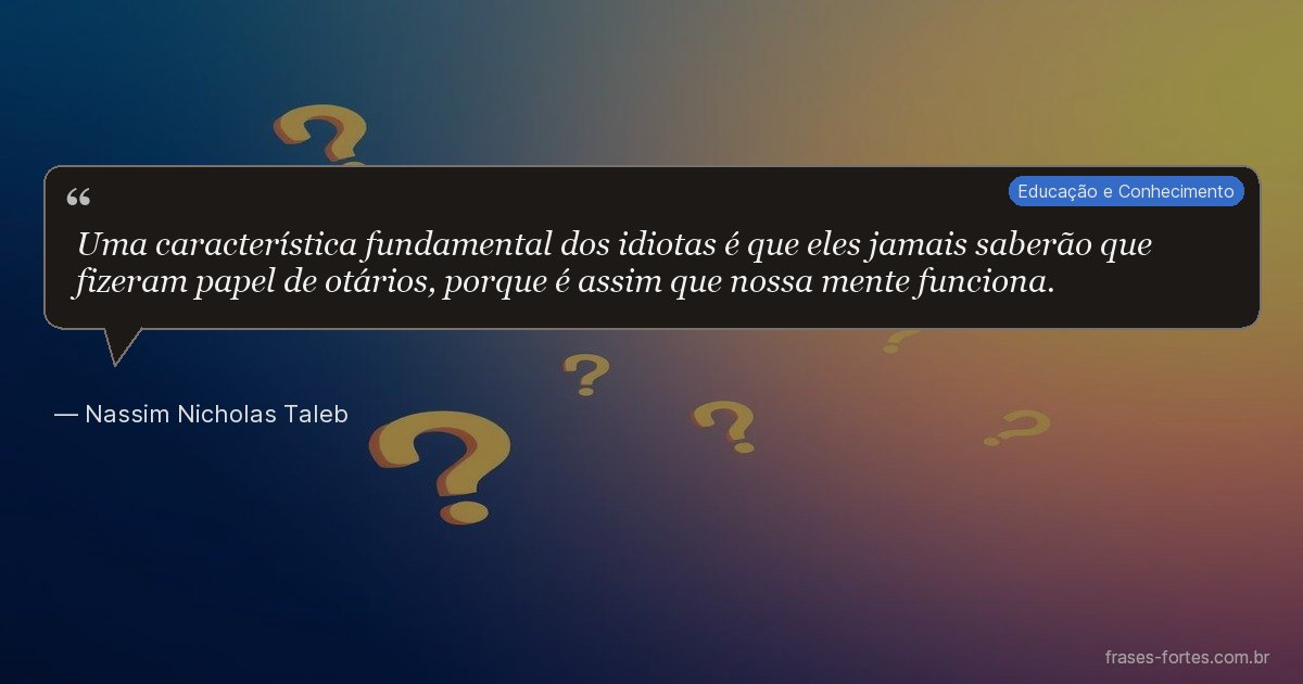 Frase de Nassim Nicholas Taleb