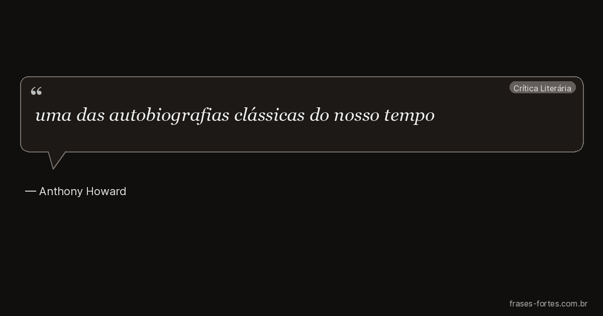 Frase de Anthony Howard