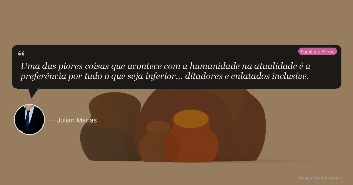 Frase de Julian Marias