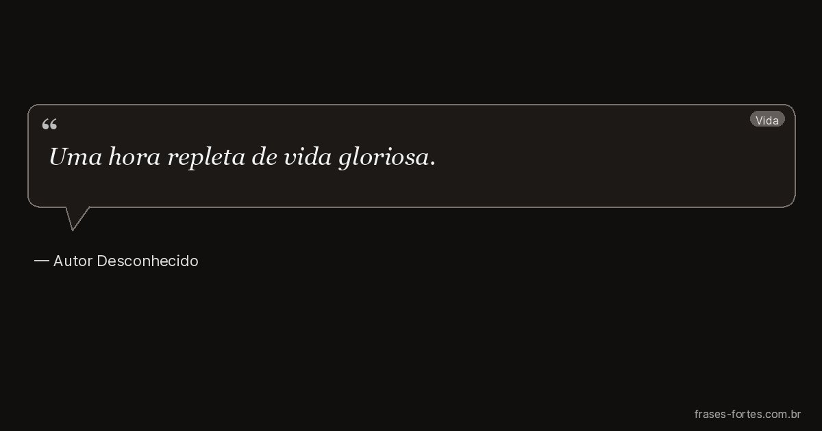 Frase de Autor Desconhecido