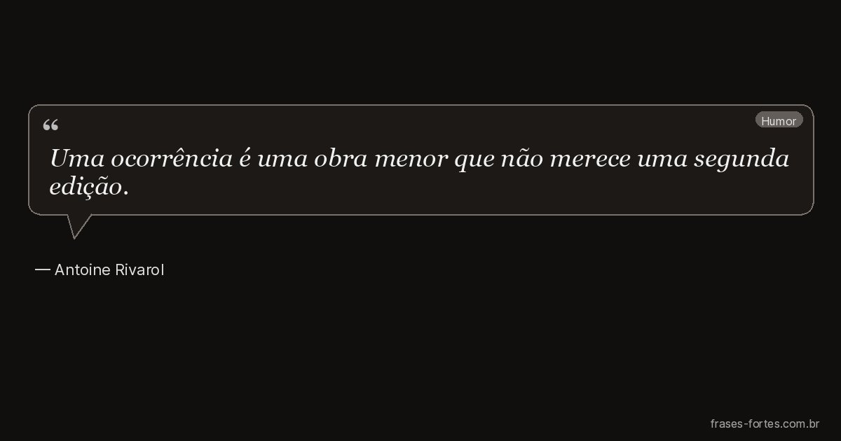 Frase de Antoine Rivarol