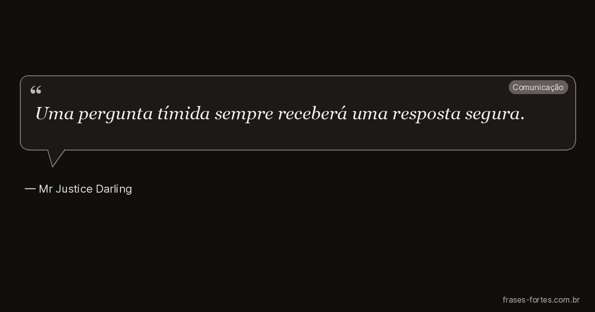 Frase de Mr Justice Darling