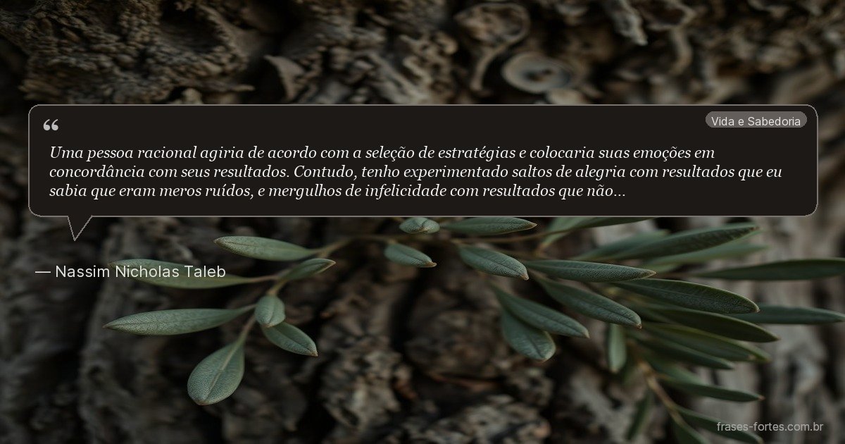 Frase de Nassim Nicholas Taleb