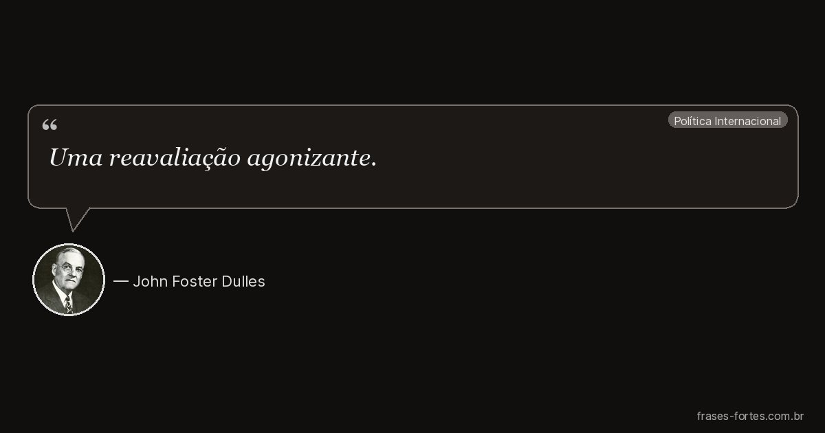 Frase de John Foster Dulles