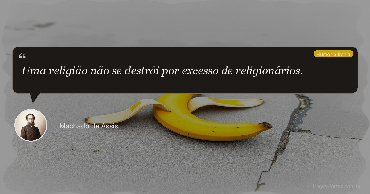 Frase de Machado de Assis