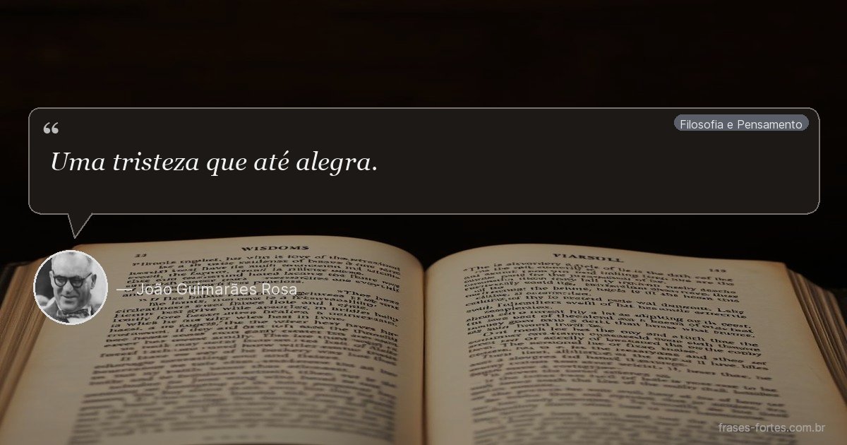 Frase de João Guimarães Rosa