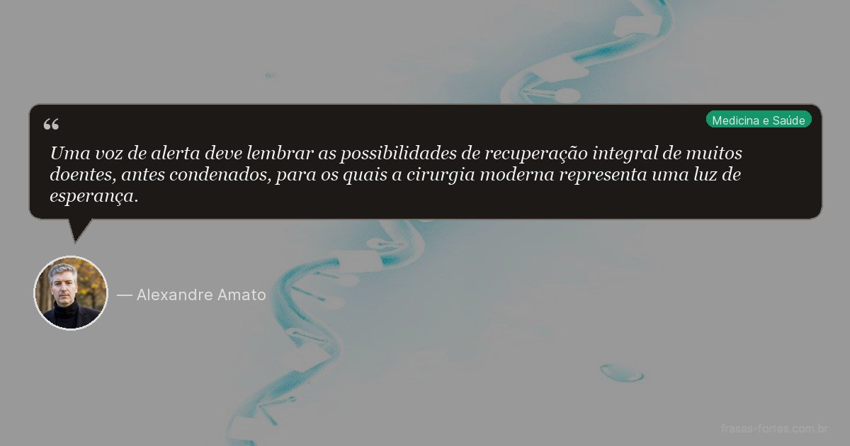 Frase de Alexandre Amato