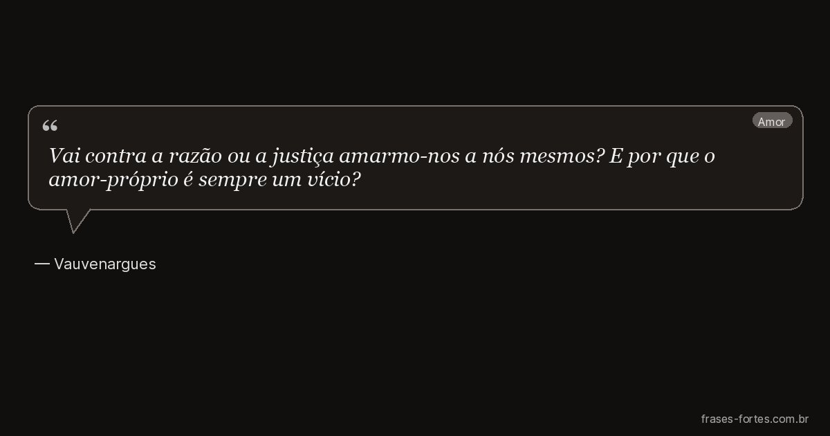 Frase de Vauvenargues