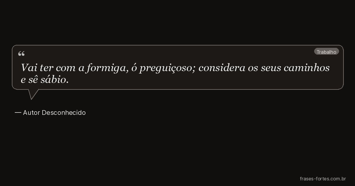 Frase de Autor Desconhecido