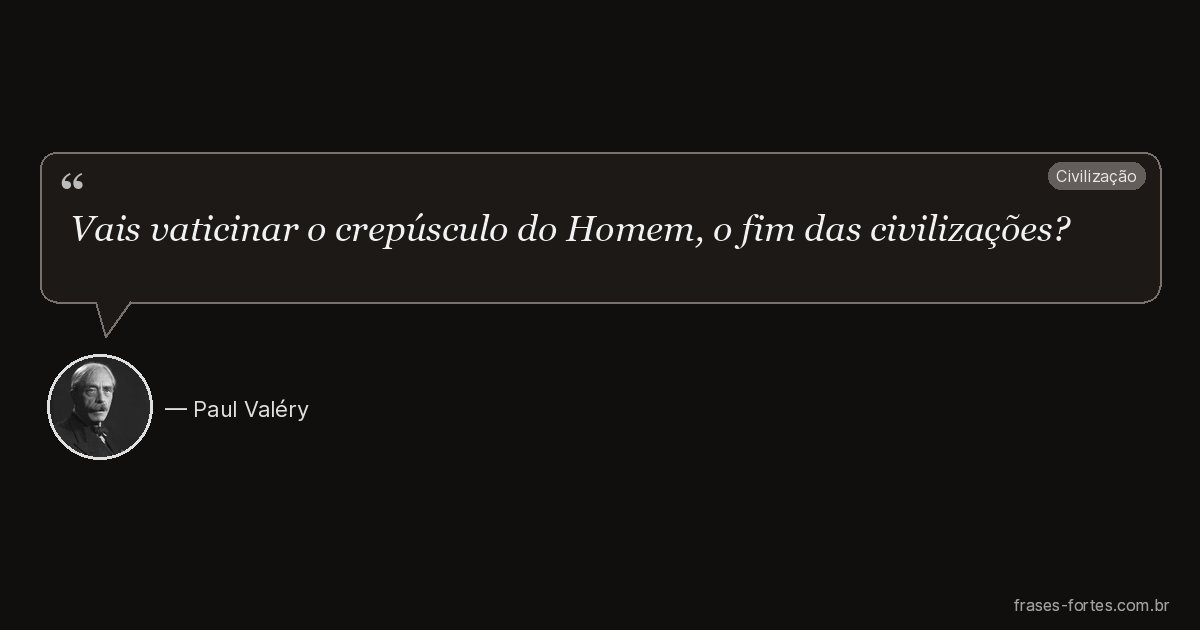 Frase de Paul Valéry