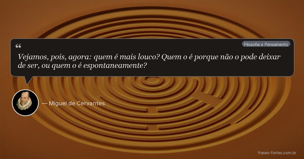 Frase de Miguel de Cervantes