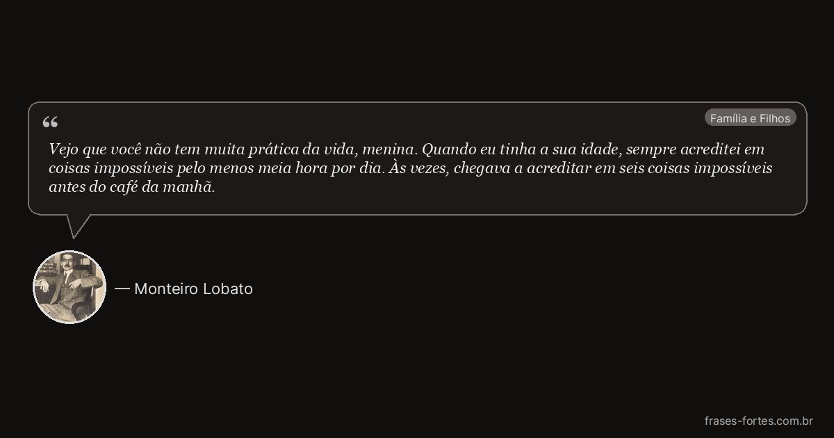 Frase de Monteiro Lobato