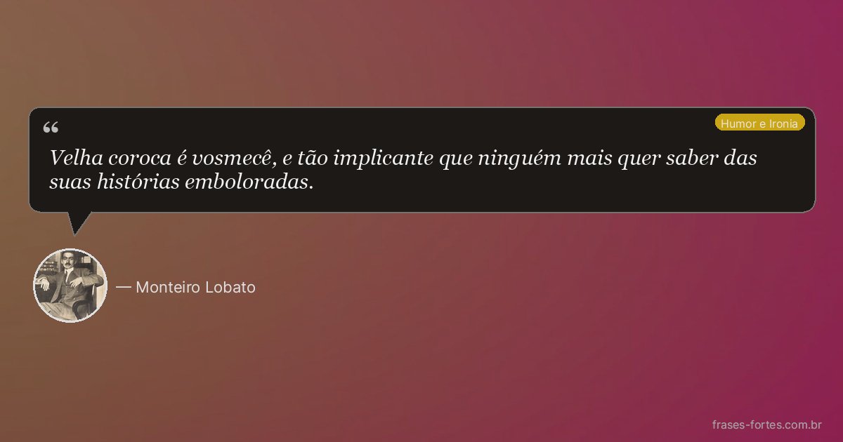 Frase de Monteiro Lobato