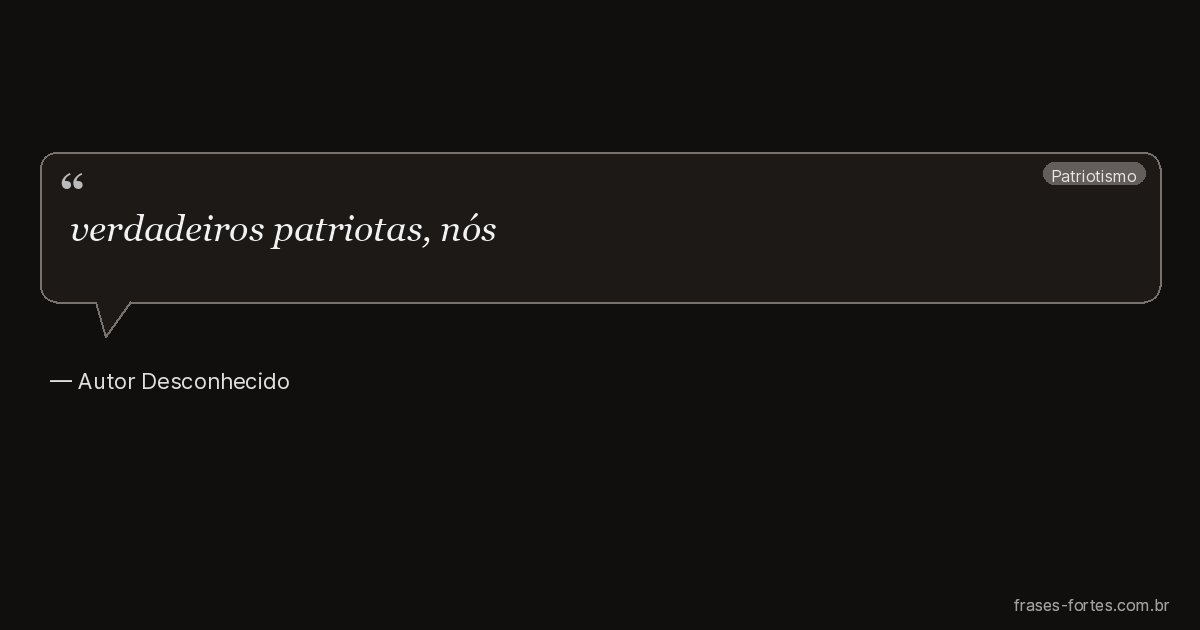 Frase de Autor Desconhecido