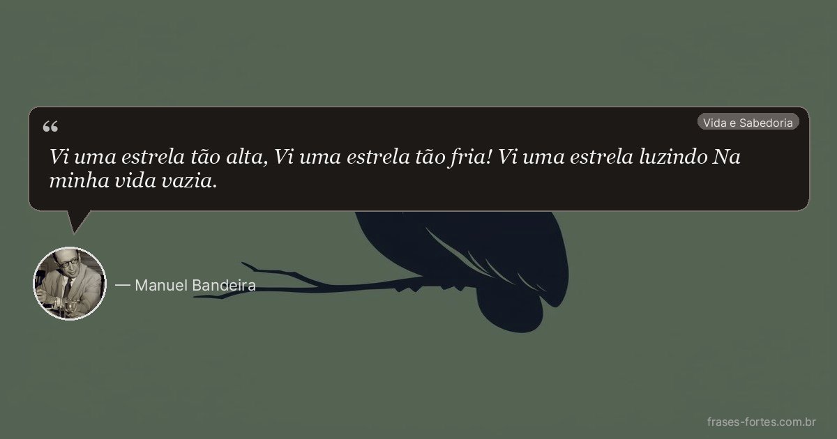 Frase de Manuel Bandeira