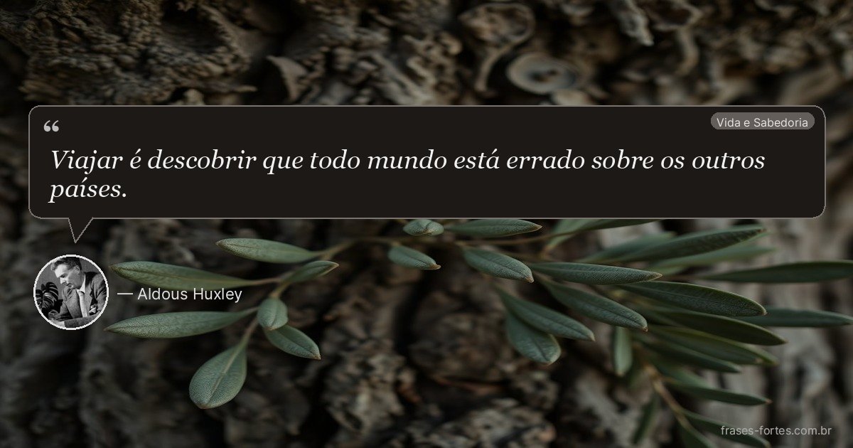 Frase de Aldous Huxley