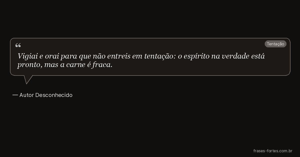 Frase de Autor Desconhecido