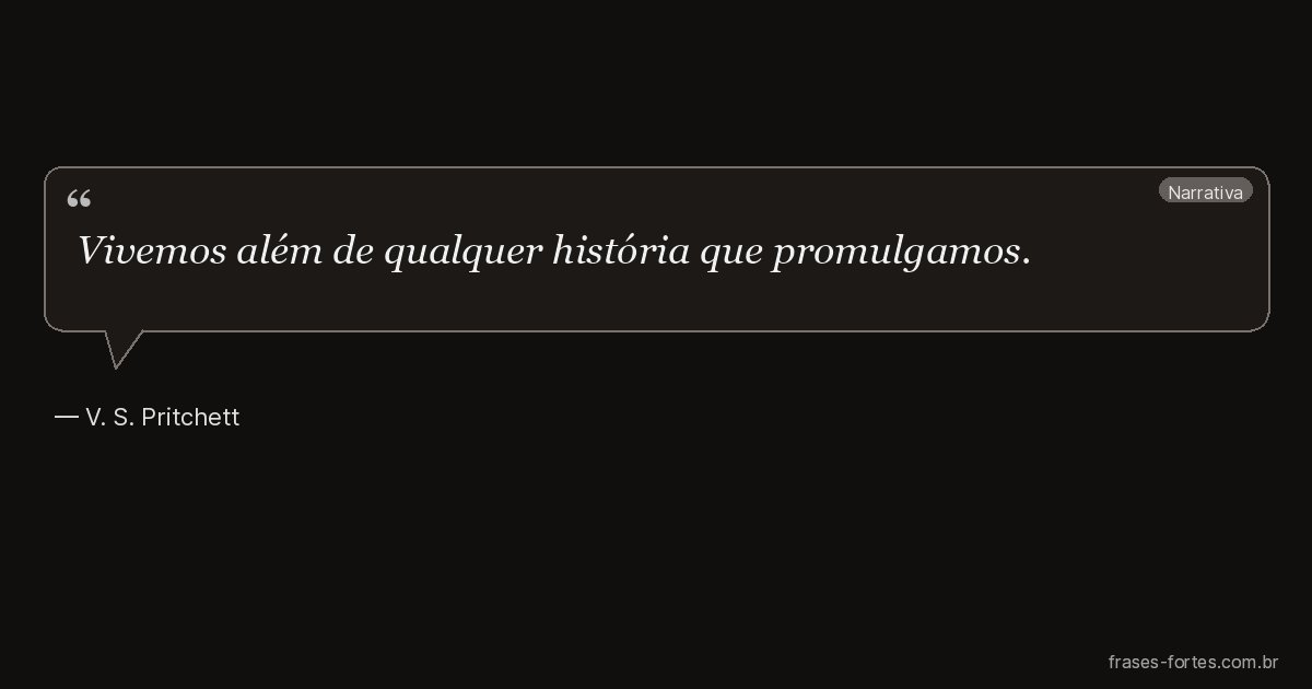 Frase de V. S. Pritchett