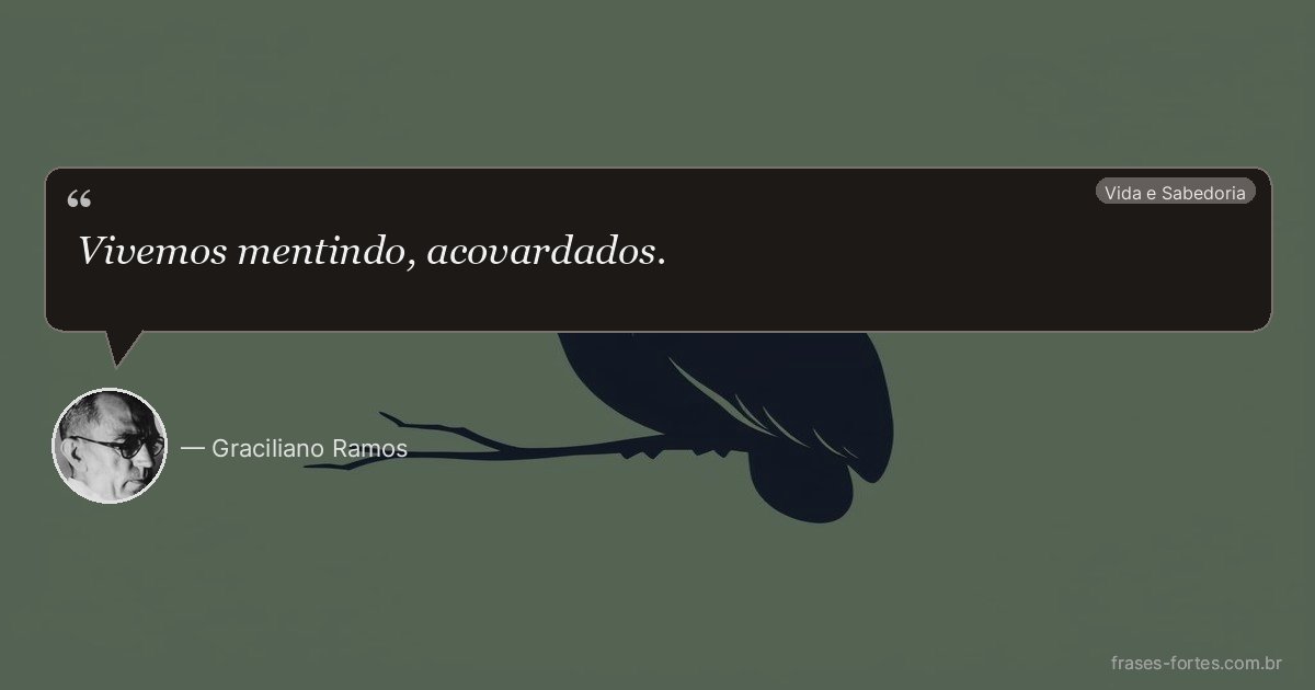 Frase de Graciliano Ramos