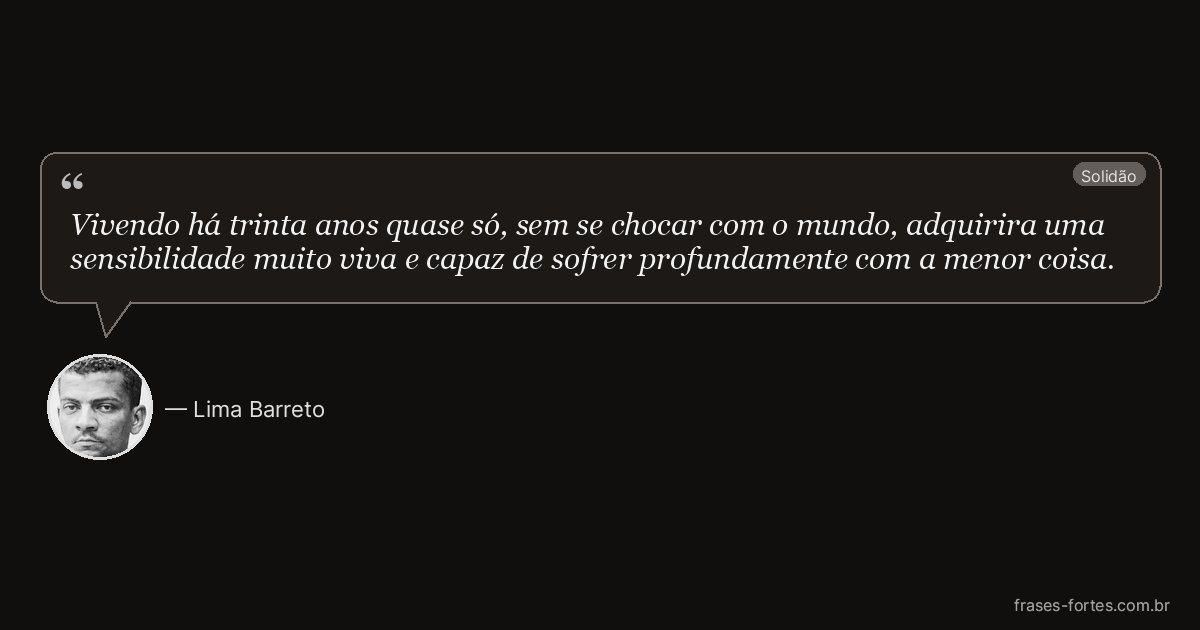 Frase de Lima Barreto