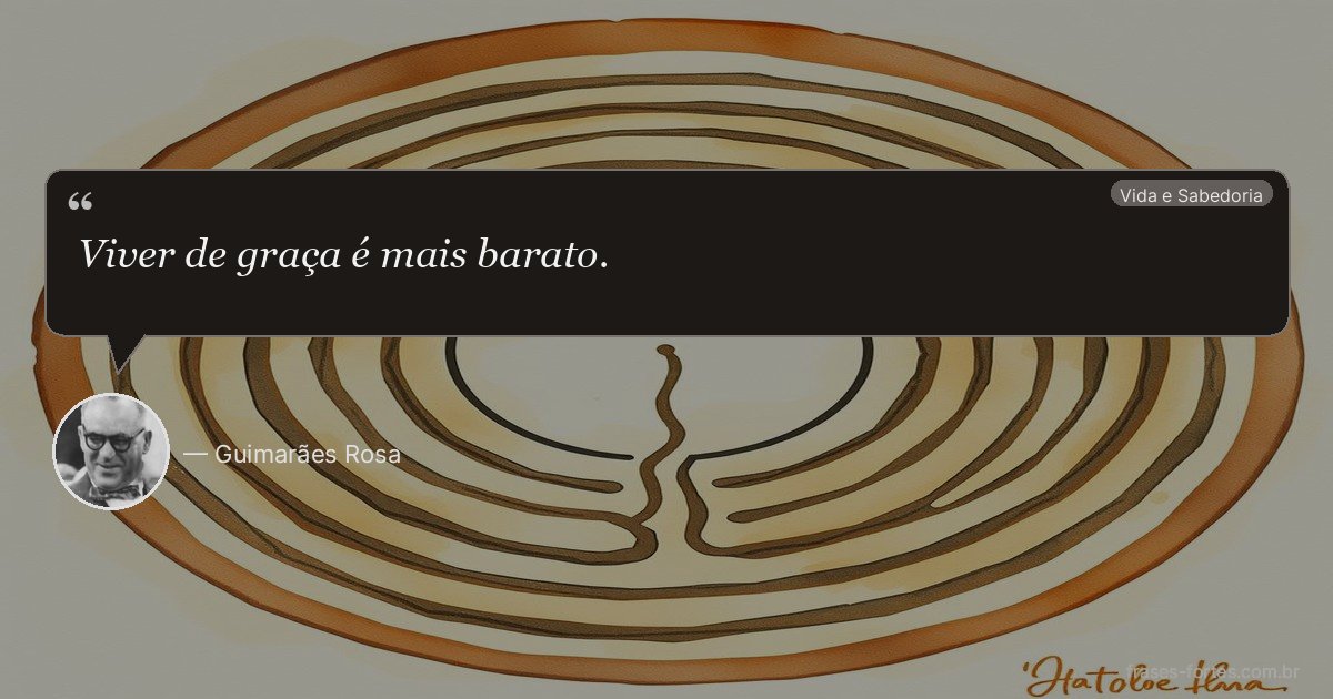 Frase de Guimarães Rosa