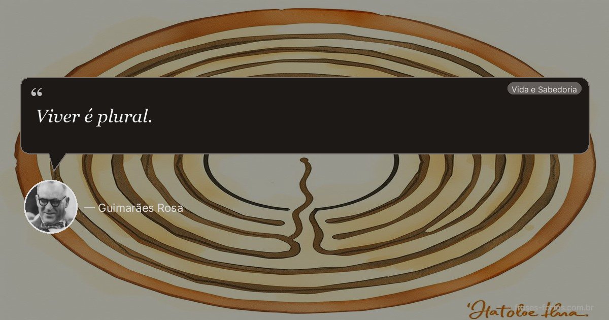 Frase de Guimarães Rosa