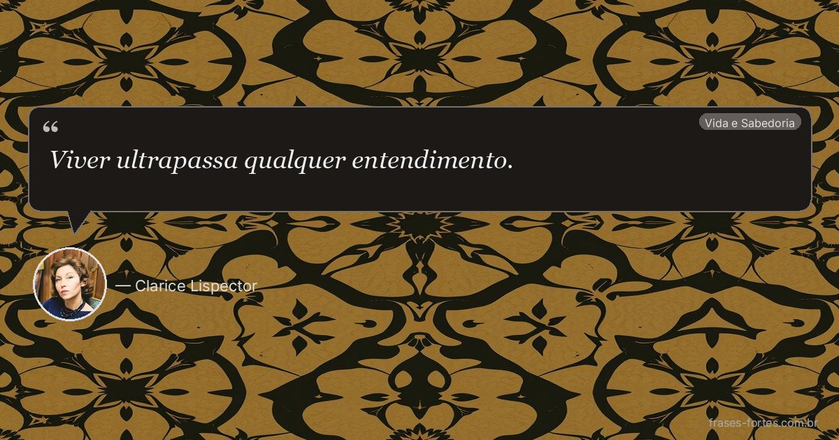 Frase de Clarice Lispector