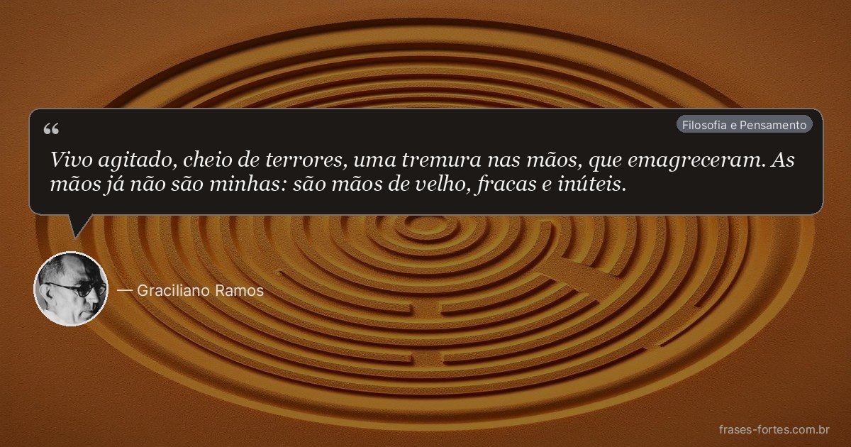 Frase de Graciliano Ramos