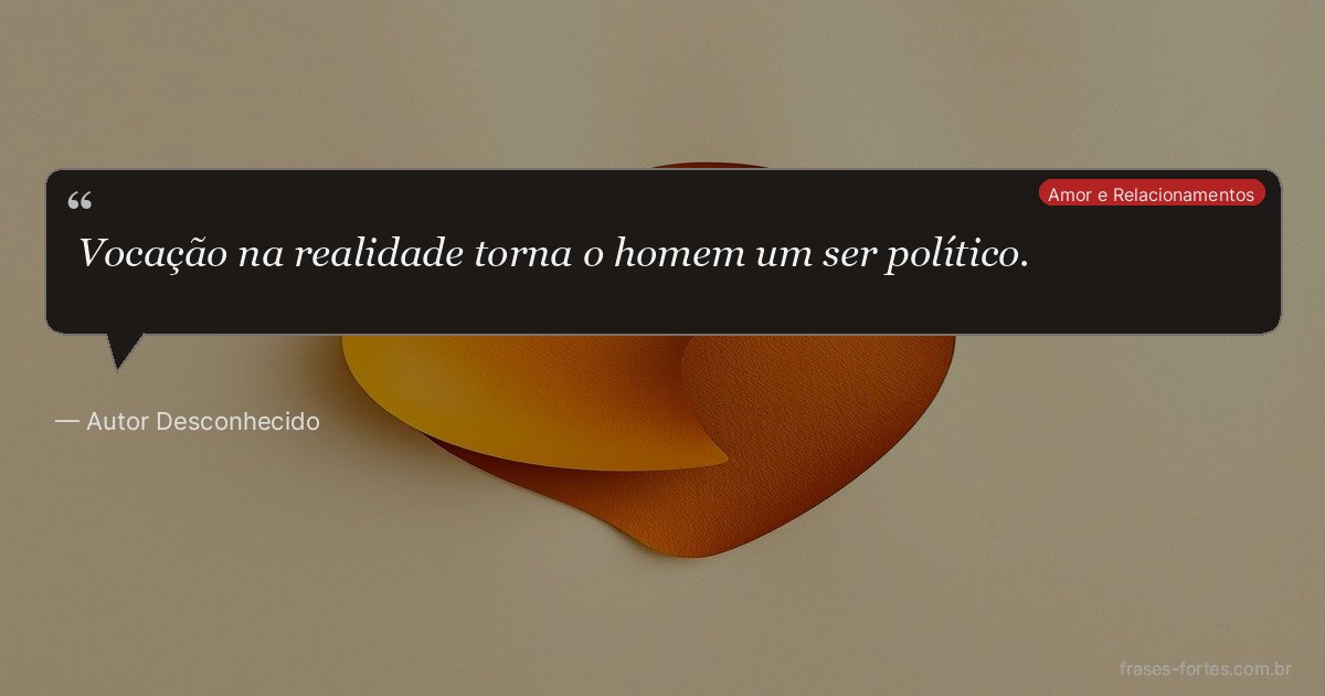 Frase de Autor Desconhecido